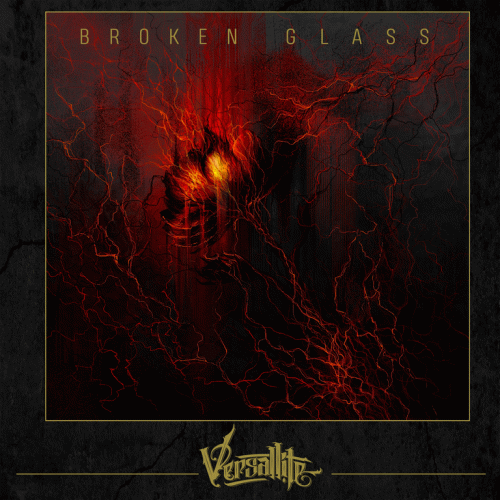 Versallite : Broken Glass